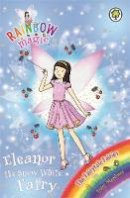 Daisy Meadows - Rainbow Magic: Eleanor the Snow White Fairy: The Fairytale Fairies Book 2 - 9781408336731 - V9781408336731