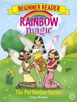 Daisy Meadows - Rainbow Magic Beginner Reader: The Pet Keeper Fairies: Book 6 - 9781408339763 - V9781408339763