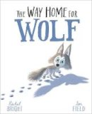 Rachel Bright - The Way Home For Wolf - 9781408349212 - 9781408349212