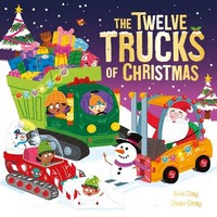 Evie Day - The Twelve Trucks of Christmas - 9781408372074 - 9781408372074