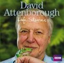 David Attenborough - David Attenborough Life Stories - 9781408427446 - V9781408427446