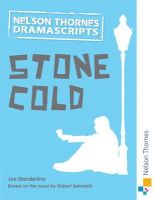 Joe Standerline - Oxford Playscripts: Stone Cold - 9781408520550 - V9781408520550