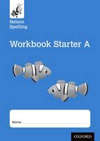 John Jackman - Nelson Spelling Workbook Starter A Reception/P1 (Blue Level) x10 - 9781408524107 - V9781408524107