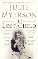 Julie Myerson - The Lost Child - 9781408800775 - V9781408800775