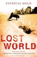 Patricia Melo - Lost World - 9781408801154 - V9781408801154