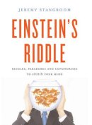 Jeremy Stangroom - Einstein´s Riddle: 50 Riddles, Puzzles, and Conundrums to Stretch Your Mind - 9781408801499 - V9781408801499