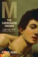 Peter Robb - M: The Caravaggio Enigma - 9781408819890 - V9781408819890