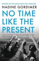 Nadine Gordimer - No Time Like the Present - 9781408831267 - V9781408831267