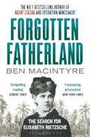 Ben Macintyre - Forgotten Fatherland - 9781408838150 - V9781408838150