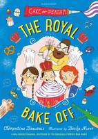 Clementine Beauvais - The Royal Bake off - 9781408863923 - V9781408863923