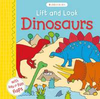 Bloomsbury - Lift and Look Dinosaurs - 9781408864067 - V9781408864067