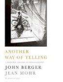 John Berger - Another Way of Telling: A Possible Theory of Photography - 9781408864456 - V9781408864456