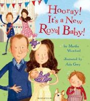 Martha Mumford - Hooray! It’s a New Royal Baby! - 9781408865712 - V9781408865712