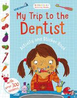 Sarah Jennings - My Trip to the Dentist Activity and Sticker Book - 9781408873748 - V9781408873748