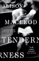 Alison Macleod - Tenderness - 9781408884676 - 9781408884676