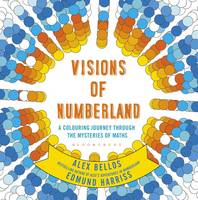 Alex Bellos - Visions of Numberland: A Colouring Journey Through the Mysteries of Maths - 9781408888988 - V9781408888988