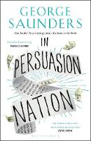 George Saunders - In Persuasion Nation - 9781408892664 - 9781408892664