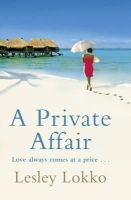 Lesley Lokko - A Private Affair - 9781409102465 - KNW0015515