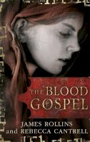 James Rollins - The Blood Gospel - 9781409120506 - V9781409120506