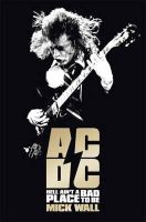 Mick Wall - AC/DC: Hell Ain´t a Bad Place to Be - 9781409135258 - V9781409135258