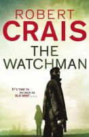Robert Crais - The Watchman - 9781409135593 - V9781409135593