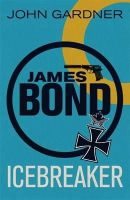 John Gardner - Icebreaker: A James Bond thriller - 9781409135647 - V9781409135647
