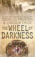 Douglas Preston - The Wheel of Darkness: An Agent Pendergast Novel - 9781409136460 - V9781409136460