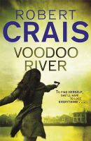 Robert Crais - Voodoo River - 9781409136545 - V9781409136545