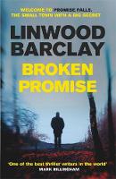 Linwood Barclay - Broken Promise: (Promise Falls Trilogy Book 1) - 9781409146476 - 9781409146476