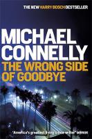 Michael Connelly - The Wrong Side of Goodbye - 9781409147480 - KMO0001423