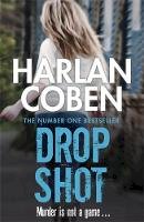 Harlan Coben - Drop Shot - 9781409150558 - 9781409150558