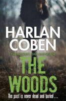 Harlan Coben - The Woods: NOW A NETFLIX ORIGINAL SERIES - 9781409150565 - 9781409150565