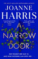 Joanne Harris - A Narrow Door: The electric psychological thriller from the Sunday Times bestseller - 9781409170846 - 9781409170846