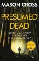 Mason Cross - Presumed Dead: Carter Blake Book 5 - 9781409172437 - 9781409172437