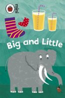 Ladybird - Early Learning: Big and Little - 9781409301783 - V9781409301783