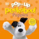 Dk - Pop-Up Peekaboo! Puppies - 9781409334651 - V9781409334651