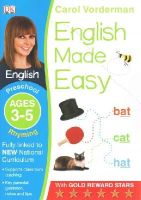 Carol Vorderman - English Made Easy Rhyming Preschool Ages 3-5 - 9781409344711 - V9781409344711