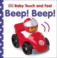 Dk - Baby Touch and Feel Beep! Beep! - 9781409376002 - V9781409376002