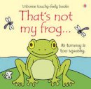 Fiona Watts - That´s Not My Frog - 9781409504436 - 9781409504436