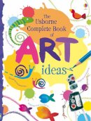 Fiona Watt  - Complete Book Of Art Ideas - 9781409507628 - V9781409507628