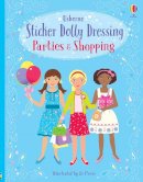 Fiona Watt - Sticker Dolly Dressing Parties & Shopping - 9781409562733 - V9781409562733