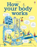 Judy Hindley - How Your Body Works - 9781409562900 - V9781409562900