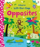 Usborne Publishing - Lift-the-Flap Opposites - 9781409582588 - 9781409582588