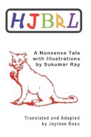 Jayinee Basu - HJBRL - A Nonsense Story by Sukumar Ray - 9781411639836 - V9781411639836