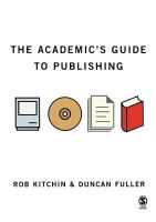 Rob Kitchin - The Academic's Guide to Publishing - 9781412900836 - KOC0013252