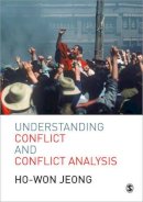 Ho-Won Jeong - Understanding Conflict and Conflict Analysis - 9781412903097 - V9781412903097