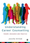 Jenny Kidd - Understanding Career Counselling: Theory, Research and Practice - 9781412903394 - V9781412903394