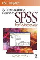 Eric L. Einspruch - An Introductory Guide to SPSS® for Windows® - 9781412904155 - V9781412904155