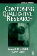 Karen Golden-Biddle - Composing Qualitative Research - 9781412905619 - V9781412905619