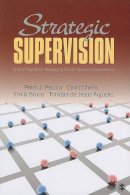 Peter J. Pecora - Strategic Supervision: A Brief Guide for Managing Social Service Organizations - 9781412915434 - V9781412915434